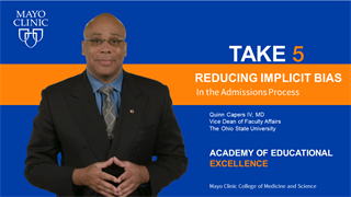 Mayo Clinic Alix School of Medicine Take5 Video on Reducing Implicit Bias in the Admissions Process 