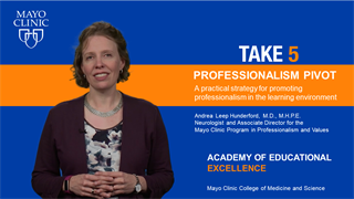 Mayo Clinic Alix School of Medicine Take 5 Video on Professionalism Pivot