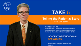 Mayo Clinic Alix School of Medicine Take 5 Video on Telling the Patient’s Story