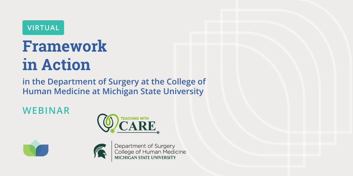 Framework in Action in the Department of Surgery at the College of Human Medicine at Michigan State University