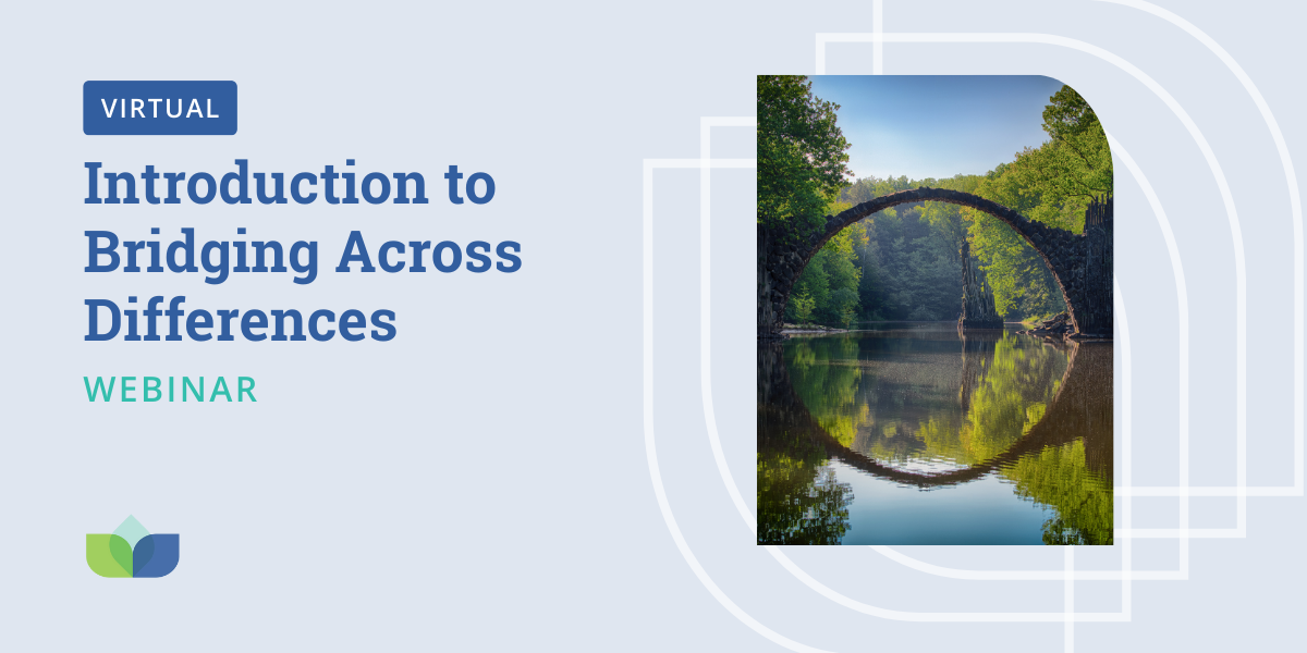 Introduction to Bridging Across Differences