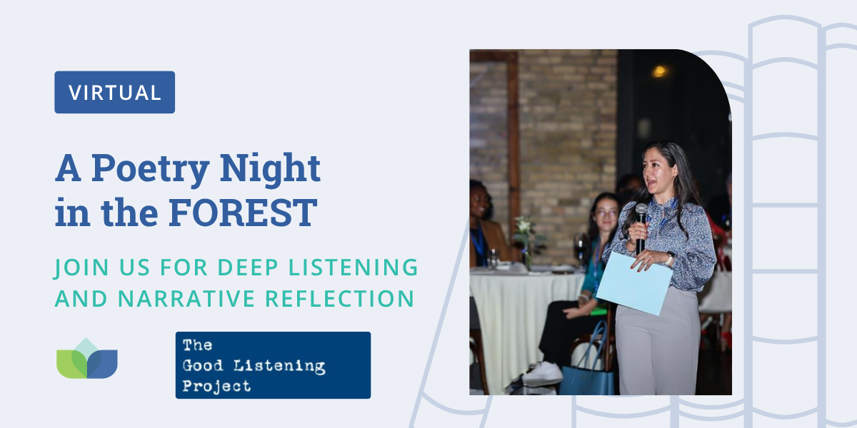 TGLP Poetry Night in the FOREST with The Good Listening Project