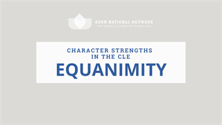Character Strengths in the CLE: Compassion